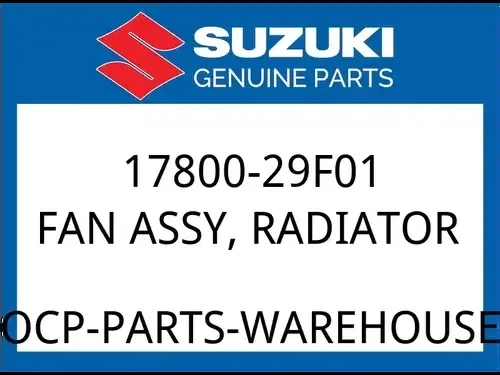 Suzuki OEM Part 17800-29F01 FAN ASSY RADIATOR
